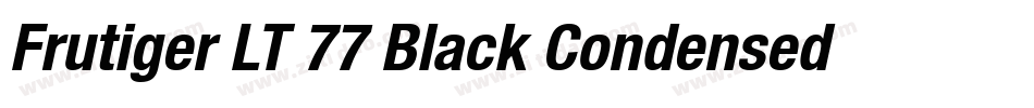 Frutiger LT 77 Black Condensed字体转换